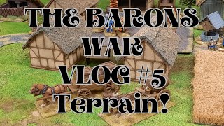 The Barons War VLOG 5 TERRAIN [upl. by Hymie]