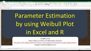 290 Parameter Estimation by using Weibull Plot in Excel and R [upl. by Naugal]