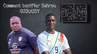 CAN 2023  Quelle TACTIQUE et ONZE TYPE pour la Guinée  Comment bonifier Sehrou GUIRASSY [upl. by Navillus]