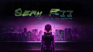 Sean Rii  Girl Youre So Amazing Audio [upl. by Beryl]