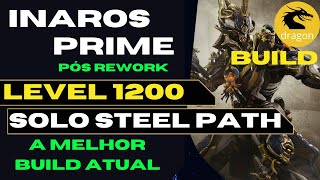 Inaros Prime Build após o rework gameplay contra level 1200 no Steel Path warframe inarosrework [upl. by Anaerb]