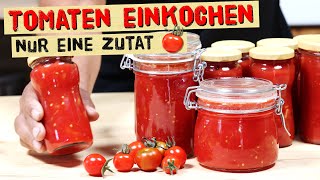 Tomaten in Gläser einkochen und lange haltbar machen Ohne Salz Wasser Essig Konservierungsstoffe [upl. by Anelrac362]