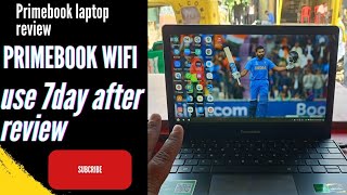 Primebook wifi 4gb 64gb Review After 07 Days of Usage Best Laptop For Gaming or Editing in 10000rs [upl. by Hailahk]