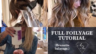 FULL FOILYAGE TUTORIAL Stepby step color tutorial dimensional brunette  ALCHEMYXARTISTRY [upl. by Nnaeitak361]