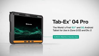 TabEx® 04 Pro—10inch Android Tablet for Zone 222 and Div 2 [upl. by Imarej804]