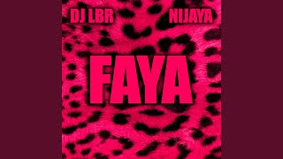 Faya feat Nijaya [upl. by Cecilla]