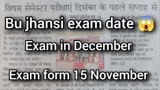 Bu jhansi semester exam date 2024 bu jhansi exam form date 15 November  bu jhansi exam in Dec [upl. by Nevla]