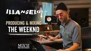 Illangelo producing amp mixing ‘After Hours’ by The Weeknd [upl. by Neirb614]