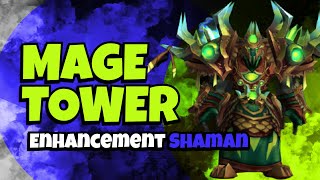 Enhancement Shaman  Mage Tower  Guide Dragonflight 1017 [upl. by Ahgiela734]