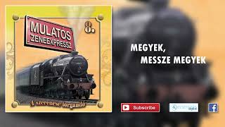 Rózsa Ignác  Megyek messze megyek [upl. by Kcerred277]