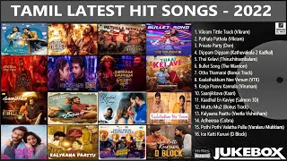 Tamil Latest Hit Songs 2022  Latest Tamil Songs  New Tamil Songs  Tamil New Songs 2022 [upl. by Akenahc]