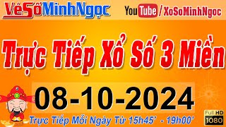 Xổ Số Minh Ngọc Trực Tiếp Xổ Số Ngày 08102024 KQXS Miền Nam XSMN Miền Trung XSMT Miền Bắc XSMB [upl. by Ardyce941]