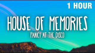 1 HOUR Panic At The Disco  House of Memories [upl. by Mcgean]