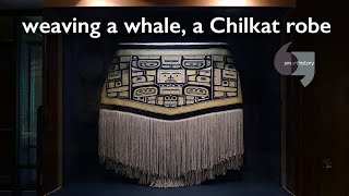 Weaving a whale a Chilkat robe [upl. by Aivataj]