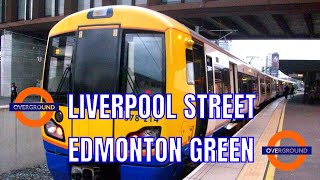 London Overground  Liverpool Street To Edmonton Green  Overground [upl. by Kendre413]