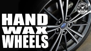 How To HandWax Wheels amp Rims  Chemical Guys JetSeal [upl. by Htieh]