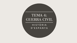 Tema 4 de selectivitat La guerra civil Catalunya els fets de maig del 37 i el bàndol republicà [upl. by Michigan]