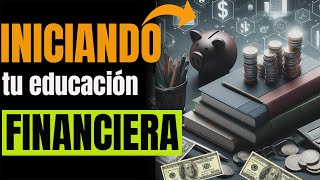 ✅6 PASOS fáciles de EDUCACIÓN FINANCIERA que mejora tus FINANZAS PERSONALES🤑 y tener DINERO [upl. by Artenehs64]