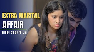 नाजायज संबंध  EXTRA MARITAL AFFAIR  HINDI SHORT FILM  10MILLIONFILMS [upl. by Lillie]