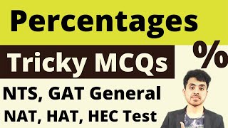 Percentages MCQs Tricks  Percentages Problems  Percentages Aptitude NTS GAT General NAT HEC [upl. by Ilahsiav669]