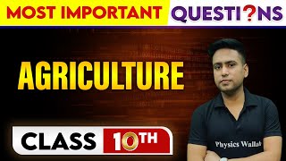 AGRICULTURE Most Important Questions  Class10th [upl. by Rehtae482]