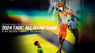 TABC AllStar Game 2024 Small School A4A Highlights [upl. by Madora]