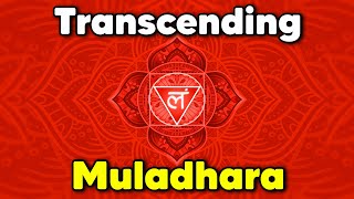 Transcending Root chakra and Kundalini awakening [upl. by Enowtna]