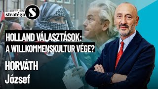 Holland választások nem ment el az emberek józan esze – Horváth József a Stratégában [upl. by Susie]