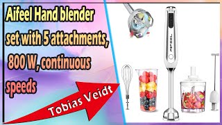 Aifeel Hand blender set with 5 attachments 800 W continuous speeds [upl. by Oniskey289]