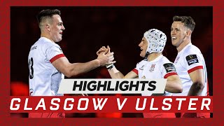 Highlights  Glasgow Warriors v Ulster Rugby  Guinness PRO14 202021 [upl. by Roosnam]