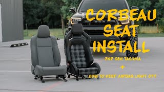 Corbeau RRX Seat Install  2nd Gen Tacoma  How To Keep Airbag Light Off [upl. by Weil]