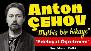 Anton Çehov quotEdebiyat Öğretmeniquot Rus Edebiyatından Sesli Kitaplar [upl. by Dole]