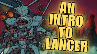 An Intro to the world of LANCER [upl. by Fong]