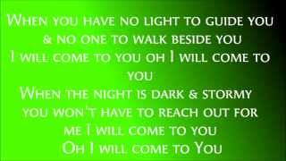 Hanson I Will Come To You Lyrics [upl. by Lachlan]