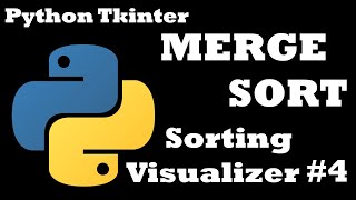 Merge Sort Visualization Implementation using Python  Sorting Algorithm Visualization 4 [upl. by Llesram665]