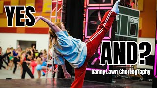 quotYes Andquot  Danny Lawn Choreography [upl. by Wilone]