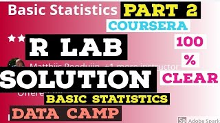 Coursera solution Basic statistics data science R lab solution of Datacamp IDE  R Lab solution [upl. by Ayotnom]