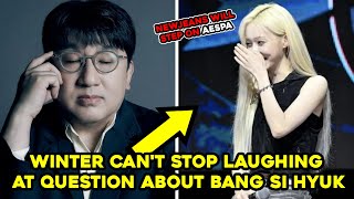 Aespa Winter’s Unexpected Reaction To Bang Si Hyuk Question Leaves Korean Netizens In Stitches [upl. by Eldredge]