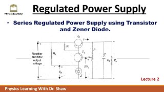 Series voltage regulator using transister  Regulated power Supply [upl. by Ysdnyl]