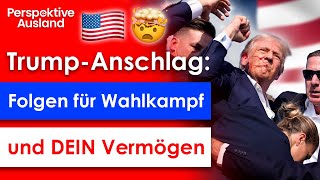 Was der Anschlag auf Donald Trump für die USA und Dein Vermögen bedeutet [upl. by Khano518]