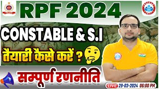 RPF New Vacancy 2024  RPF SI amp Constable 2024 RPF Exam Preparation Strategy By Ankit Bhati Sir [upl. by Edith]