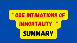 Ode Intimations of immortality quot Summary quot [upl. by Nairdad]