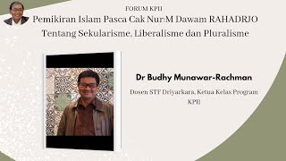 Pemikiran Islam Pasca Cak NurM Dawam RAHADRJO Tentang Sekularisme Liberalisme dan Pluralisme [upl. by Hameean]