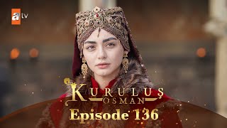 Kurulus Osman Urdu  Season 5 Episode 136 [upl. by Harewood]