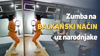 Zumba na balkanski način  uz narodnjake [upl. by Sunev]