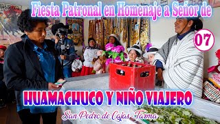 07  San Pedro de Cajas 2024 Señor de Huamachuco y Niño Viajero  Arrieros 2024  DvD 07 [upl. by Meelak]