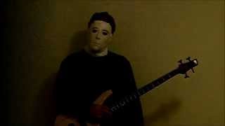 Halloween Theme Song Michael Myers on Bass [upl. by Ambrogio44]