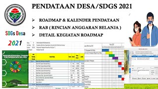 Roadmap  Kalender  RAB Pendataan SDGs Desa 2021  File nya WA saja [upl. by Bick]