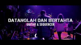 NDC Worship  Datanglah dan BertahtaGreat Is Our God Guitar amp Sequencer [upl. by Laumas]