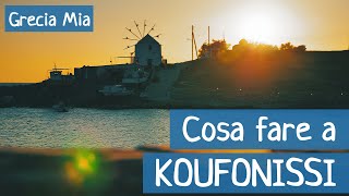 Cosa fare a KOUFONISSI GRECIA 2019 [upl. by Anitsirk]